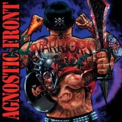 Agnostic Front : Warriors